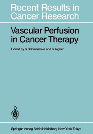 Buch Vascular Perfusion in Cancer Therapy K. Aigner