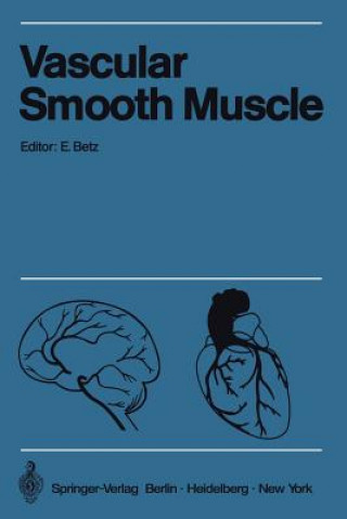 Buch Vascular Smooth Muscle / der Gefassmuskel Eberhard Betz