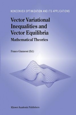 Livre Vector Variational Inequalities and Vector Equilibria F. Giannessi