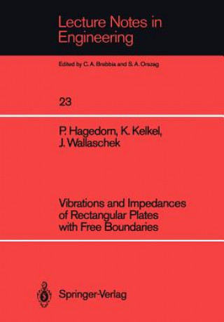 Kniha Vibrations and Impedances of Rectangular Plates with Free Boundaries Jorg Wallaschek