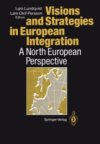 Buch Visions and Strategies in European Integration Lars Lundqvist