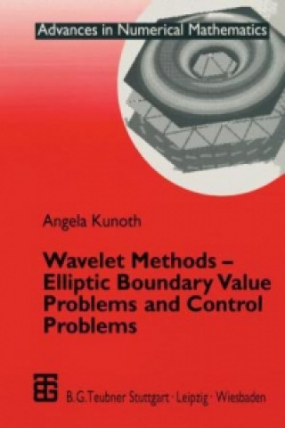 Book Wavelet Methods - Elliptic Boundary Value Problems and Control Problems Angela Kunoth