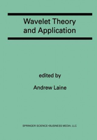Carte Wavelet Theory and Application Andrew Laine