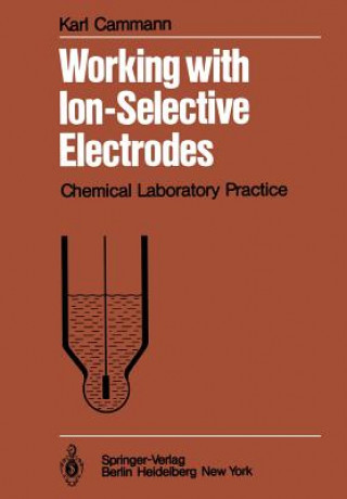 Book Working with Ion-Selective Electrodes Karl Cammann