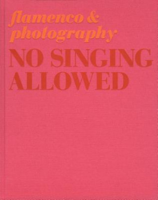 Книга No Singing Allowed Jose Labrero Stalss