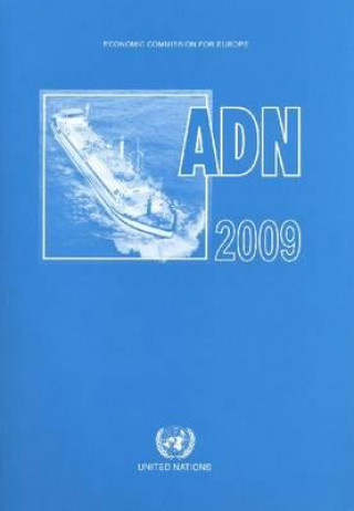 Книга ADN 2008 - European Agreement Concerning the International Carriage of Dangerous Goods by Inland Waterways United Nations