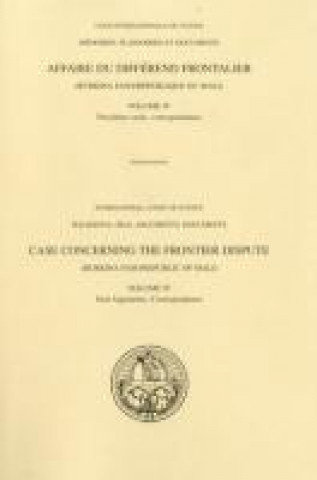 Kniha Case Concerning the Frontier Dispute (Burkina Faso/Republic of Mali) International Court of Justice