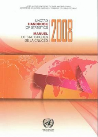 Kniha UNCTAD Handbook of Statistics 2008 United Nations: Conference on Trade and Development