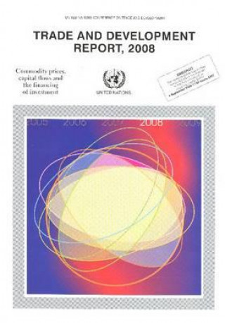 Livre Trade and Development Report 2008 United Nations: Conference on Trade and Development