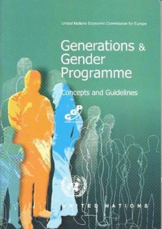 Knjiga Generations and Gender Programme United Nations: Economic Commission for Europe