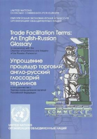 Kniha Trade Facilitation Terms United Nations: Economic Commission for Europe