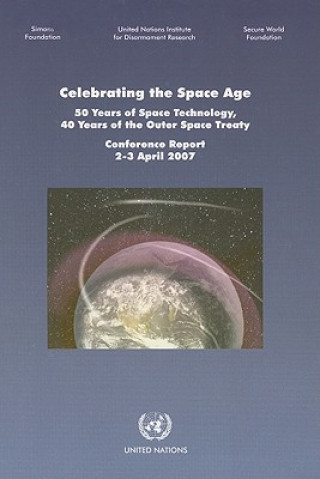 Buch Celebrating the Space Age United Nations Institute for Disarmament Research