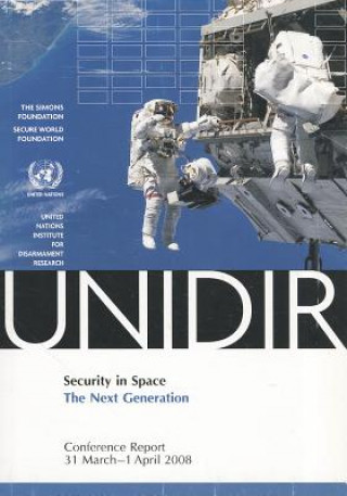 Könyv Security in Space United Nations Institute for Disarmament Research