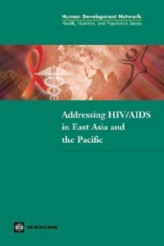 Kniha Addressing HIV/AIDS in East Asia and the Pacific Enis Baris