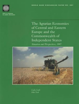 Книга Agrarian Economies of Central and Eastern Europe and the Commonwealth of Independent States John Nash