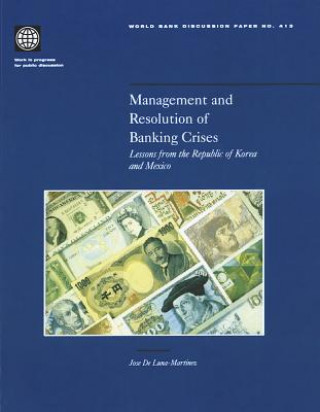 Kniha Management and Resolution of Banking Crises World Bank