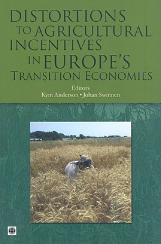 Kniha Distortions to Agricultural Incentives in Europe's Transition Economies 