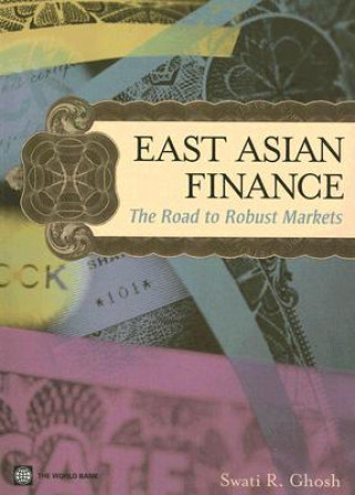 Kniha East Asian Finance Swati R Ghosh