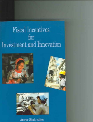 Książka Fiscal Incentives for Investment and Innovation 