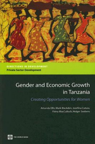 Kniha Gender and Economic Growth in Tanzania Holger Seebens