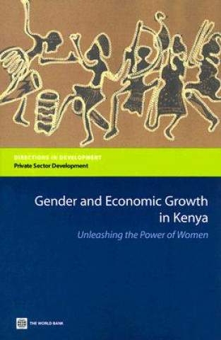 Kniha Gender and Economic Growth in Kenya World Bank