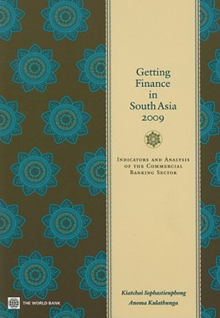 Buch Getting Finance in South Asia 2009 Anoma Kulathunga