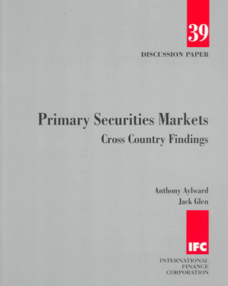 Knjiga Primary Securities Markets International Finance Corporation