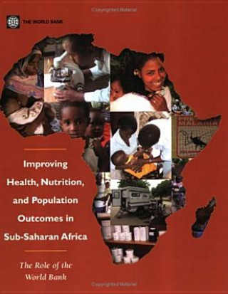 Βιβλίο Improving Health, Nutrition and Population Outcomes in Sub-Saharan Africa World Bank