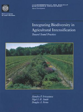 Kniha Integrating Biodiversity in Agricultural Intensification World Bank
