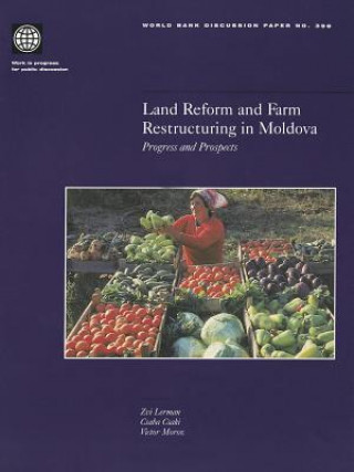 Книга Land Reform and Farm Restructuring in Moldova World Bank