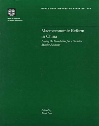 Książka Macroecenomic Reform in China Jiwei Lou