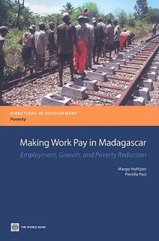 Книга Making Work Pay in Madagascar Margo Hoftijzer