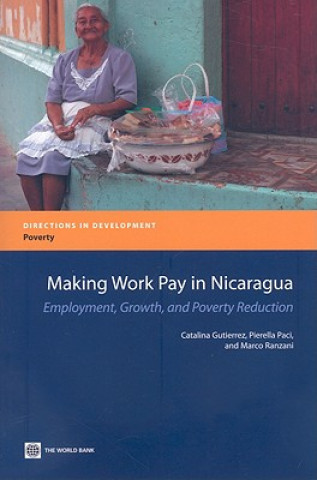 Книга Making Work Pay in Nicaragua Catalina Guiterrez