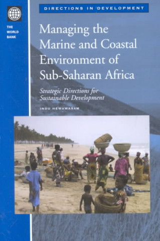 Kniha Managing the Marine and Coastal Environment of Sub-Saharan Africa World Bank