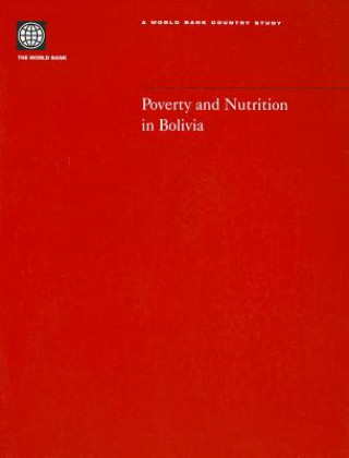 Książka Poverty and Nutrition in Bolivia World Bank