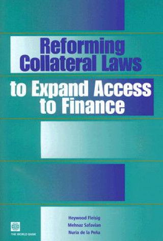 Kniha Reforming Collateral Laws to Expand Access to Finance Heywood Fleising