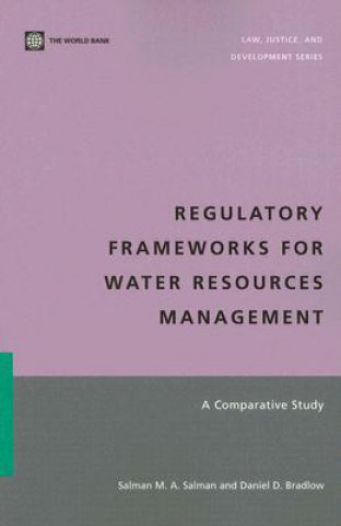 Kniha Regulatory Frameworks for Water Resources Management Daniel D. Bradlow
