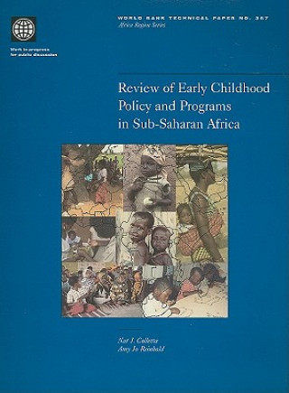 Könyv Review of Early Childhood Policy and Programs in Sub-Saharan Africa World Bank