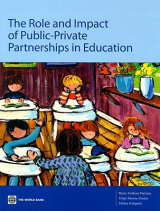 Kniha Role and Impact of Public-Private Partnerships in Education World Bank