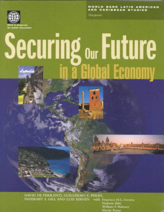 Könyv Securing Our Future in a Global Economy World Bank
