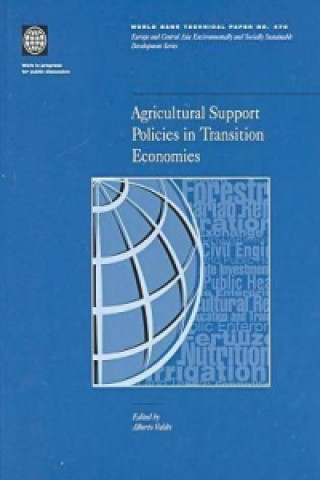 Książka Agricultural Support Policies in Transition Economies World Bank