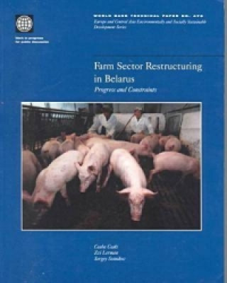 Buch Farm Sector Restructuring in Belarus World Bank