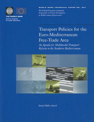 Knjiga Transport Policies for the Euro-Mediterranean Free-trade Area Daniel Muller-Jentsch