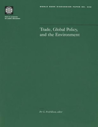 Kniha Trade, Global Policy and the Environment World Bank