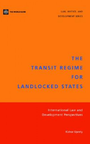 Könyv Transit Regime for Landlocked States Kishor Uprety