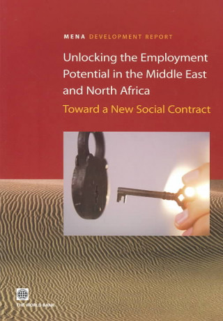 Książka Unlocking the Employment Potential in the Middle East and North Africa World Bank Group