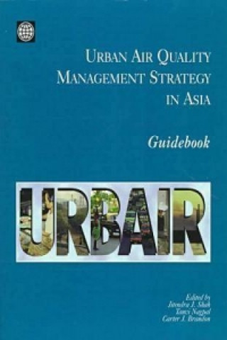 Kniha Urban Air Quality Management Strategy in Asia  Guidebook Carter J. Brandon