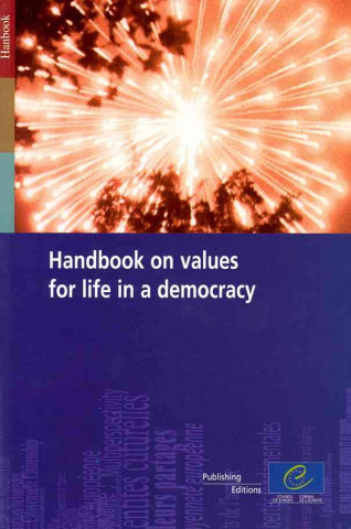 Książka Handbook on Values for Life in a Democracy Council of Europe