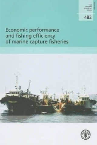 Libro Economic Performance and Fishing Efficiency of Marine Capture Fisheries Uwe Tietze