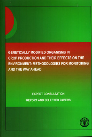 Kniha Genetically Modified Organisms in Crop Production and Their Effects on the Environment Paul Jepson